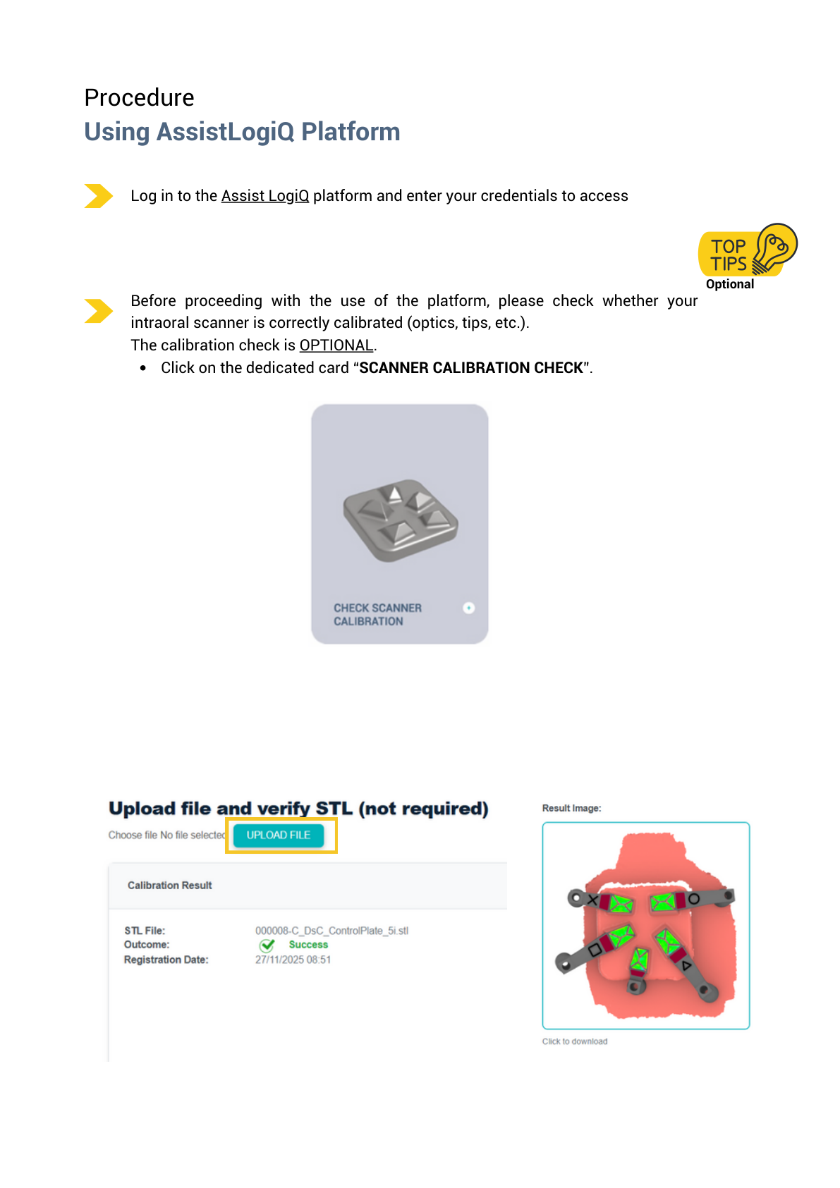 AssistLogiQ – přihlášení a volitelná kontrola kalibrace skeneru